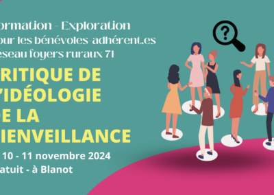 Formation “Critique de l’idéologie de la bienveillance” à Blanot