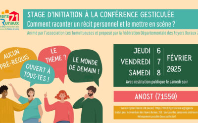 Stage d’initiation à la conférence gesticulée à Anost